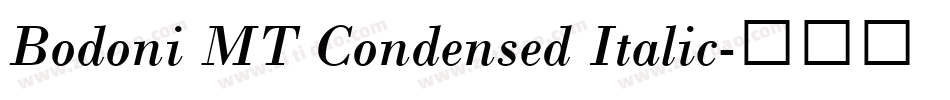 Bodoni MT Condensed Italic字体转换